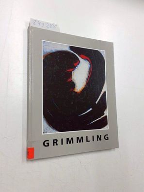Grimmling, Hans Hendrik (Illustrator): Hans-Hendrik Grimmling, [Erdungen II] : Malere
