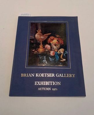 Brian Koetser Gallery: Exhibition of Paintings by Old Masters : 14th October - Decemb