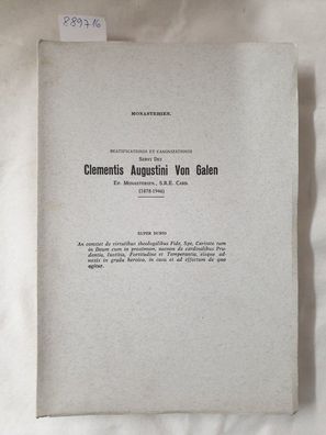 Canonizationis Servi Dei Clementis Augustini Von Galen : Documenti : I. Teil :