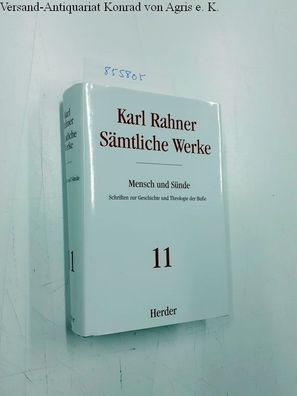Rahner, Prof. Karl: Sämtliche Werke. Mensch und Sünde