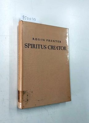 Prenter, Regin: Spiritus Creator. Studien zu Luthers Theologie