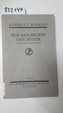 Dörries, Hermann: Zur Geschichte der Mystik. Erigena und der Neuplatonismus. Von Herr
