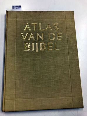 Grollenberg, L. H. und A. van Deursen: Atlas van de Bijbel