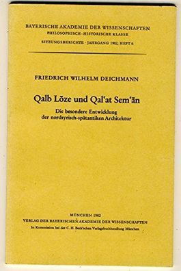 Deichmann, Friedrich Wilhelm: Qalb Loze und Qal'at Sem'a?n
