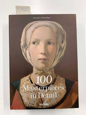 Hagen, Rose-Marie and Rainer Hagen: 100 Masterpieces in Detail: CO (COMPACT)