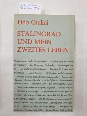 Stalingrad und mein zweites Leben : Begegnungen. Erlebnisse, Eindrücke. Erfahrungen.