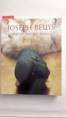 Zweite, Armin (Herausgeber) und Joseph (Illustrator) Beuys: Joseph Beuys : Natur, Mat