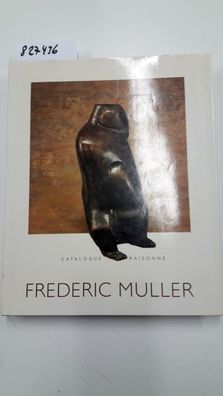 Muller, Frédéric: Frédéric muller