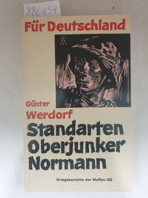 Standarten-Oberjunker Normann - Kriegsberichte der Waffen-SS. Band 5 :