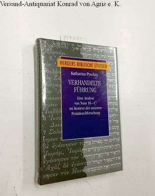 Pyschny, Katharina: Verhandelte Führung: Eine Analyse von Num 16-17 im Kontext der ne