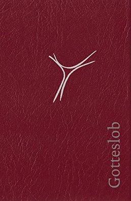 Echter: Gotteslob: Katholisches Gebet- und Gesangbuch 2013 Ausgabe für die Diözese Wü
