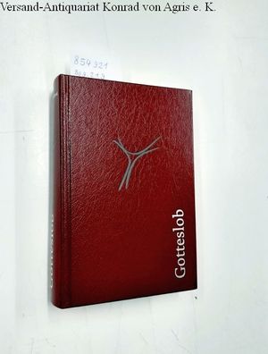 Echter: Gotteslob: Katholisches Gebet- und Gesangbuch 2013 Ausgabe für die Diözese Wü