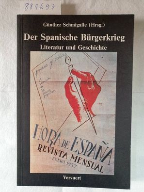 Der spanischen Bürgerkrieg. Literatur und Geschichte.
