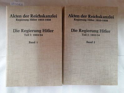 Akten der Reichskanzlei : Die Regierung Hitler : Teil I: 1933/34 : Band 1 und 2 : 2 B