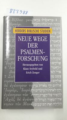 Klaus, Seybold und Zenger Erich: Neue Wege der Psalmenforschung