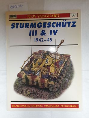 Sturmgeschütz III and IV 1942-45 (New Vanguard, Band 37)