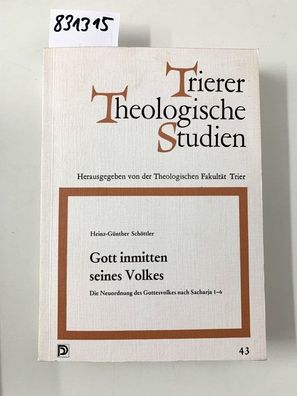 Schöttler, Heinz-Günther: Gott inmitten seines Volkes : d. Neuordnung d. Gottesvolkes