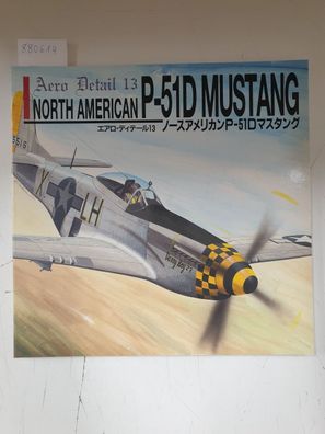 Aero Detail 13 - North American P-51D Mustang :