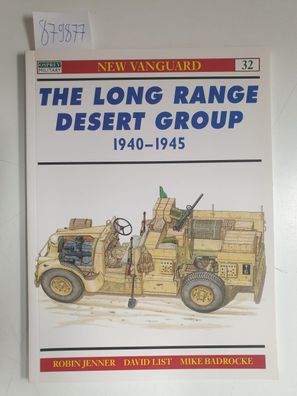 The Long Range Desert Group : 1940-1945 : New Vanguard Series 32 :