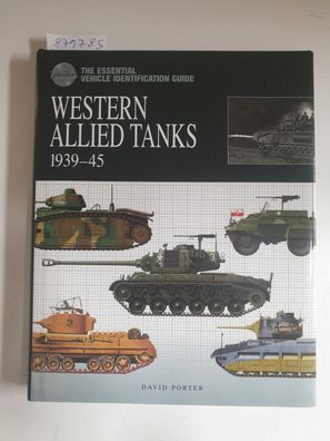 Western Allied Tanks 1939-45 :