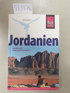 Jordanien : Reisen zwischen Jordan, Wüste und Rotem Meer :