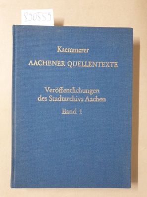 Aachener Quellentexte.