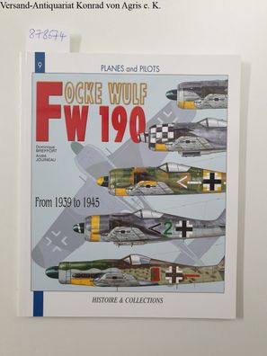 The Focke Wulf FW 190: 1939-1945
