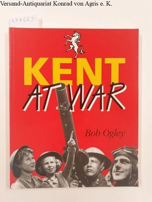 Kent at War :