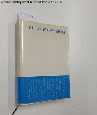Maser, Werner: Hitler: Vater eines Sohnes :