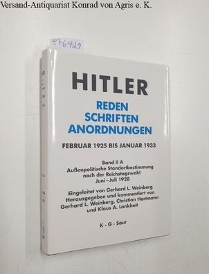 Weinberg, Gerhard L., Christian Hartmann und Klaus A. Lankheit (Hrsg.): Hitler : Rede