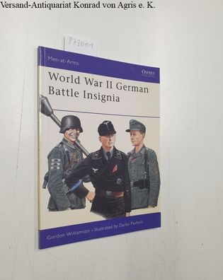 Williamson, Gordon and Darko Pavlovic: World War II German Battle Insignia (Men-at-Ar