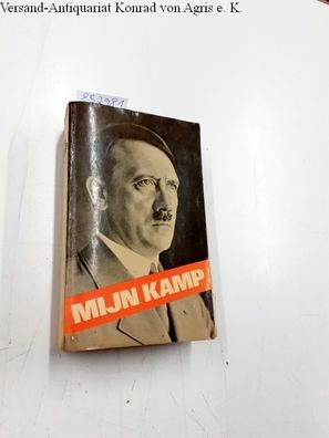 Hitler, Adolf: Mijn Kamp : onverkorte uitgave :