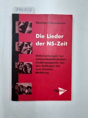 Frommann, Eberhard: Die Lieder aus der NS-Zeit