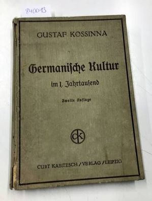 Kosinna, Gustaf: Germanische Kultur im 1. Jahrtausend