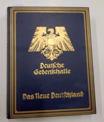 Eisenhart, Rohte: Deutsche Gedenkhalle, Das neue Deutschland. Sturz, Erhebung, Der We