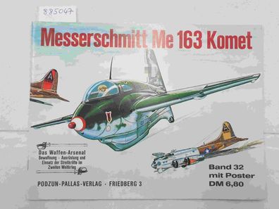 Messerschmitt Me 163 Komet : (mit Poster) :