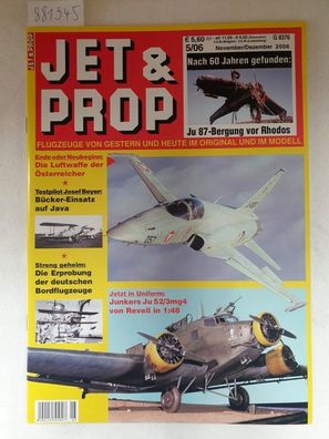 Jet & Prop : Heft 5/06 : November / Dezember 2006 : Nach 60 Jahren gefunden : Ju 87-B