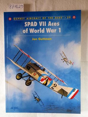 SPAD VII Aces of World War 1 :