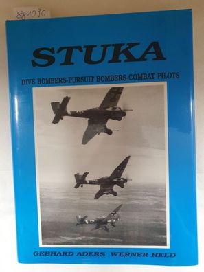 Stuka Dive Bombers, Pursuit Bombers- Combat Pilots