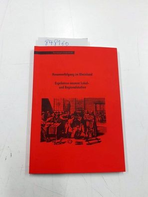 Becker, Thomas Paul, Stephan Lennartz und Wolfgang (Hrsg.) Isenberg: Hexenverfolgung