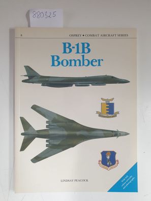 B-1B Bomber (Combat Aircraft Series,8)
