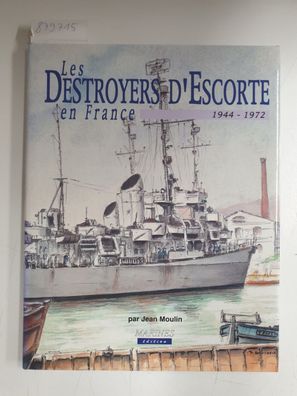 Les destroyers d'escorte en France 1944