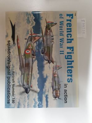 WWII French Fighters: In Action (Aircraft in Action)
