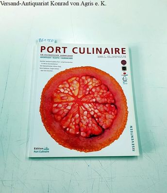 Ruhl, Thomas: Port Culinaire Seventeen - Band No. 17: Sicherer Hafen für Gourmets