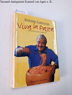 Antonio, Carluccio: Viva la Pasta