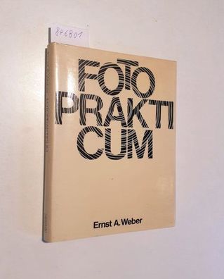 Weber, Ernst A.: Fotopraktikum