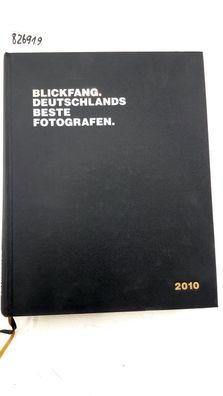 Norman, Beckmann: Blickfang: Deutschlands beste Fotografen 2010