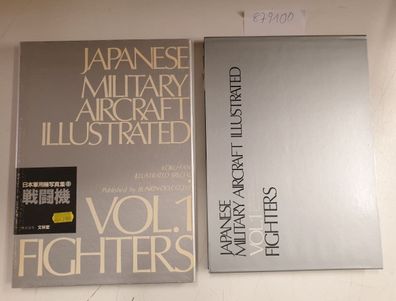 Japanese Military Aircraft Illustrated Volume 1: Fighters