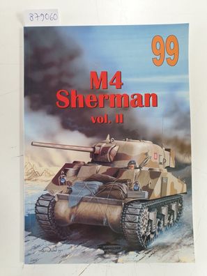 No. 99 : M4 Sherman Vol. II :