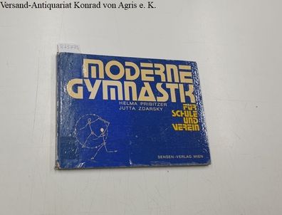 Pribitzer, Helma Zdarsky Jutta: Moderne Gymnastik für Schule und Verein. (Bibliotheks
